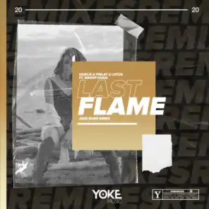 Last Flame (Jack Rush Remix) [feat. Snoop Dogg]