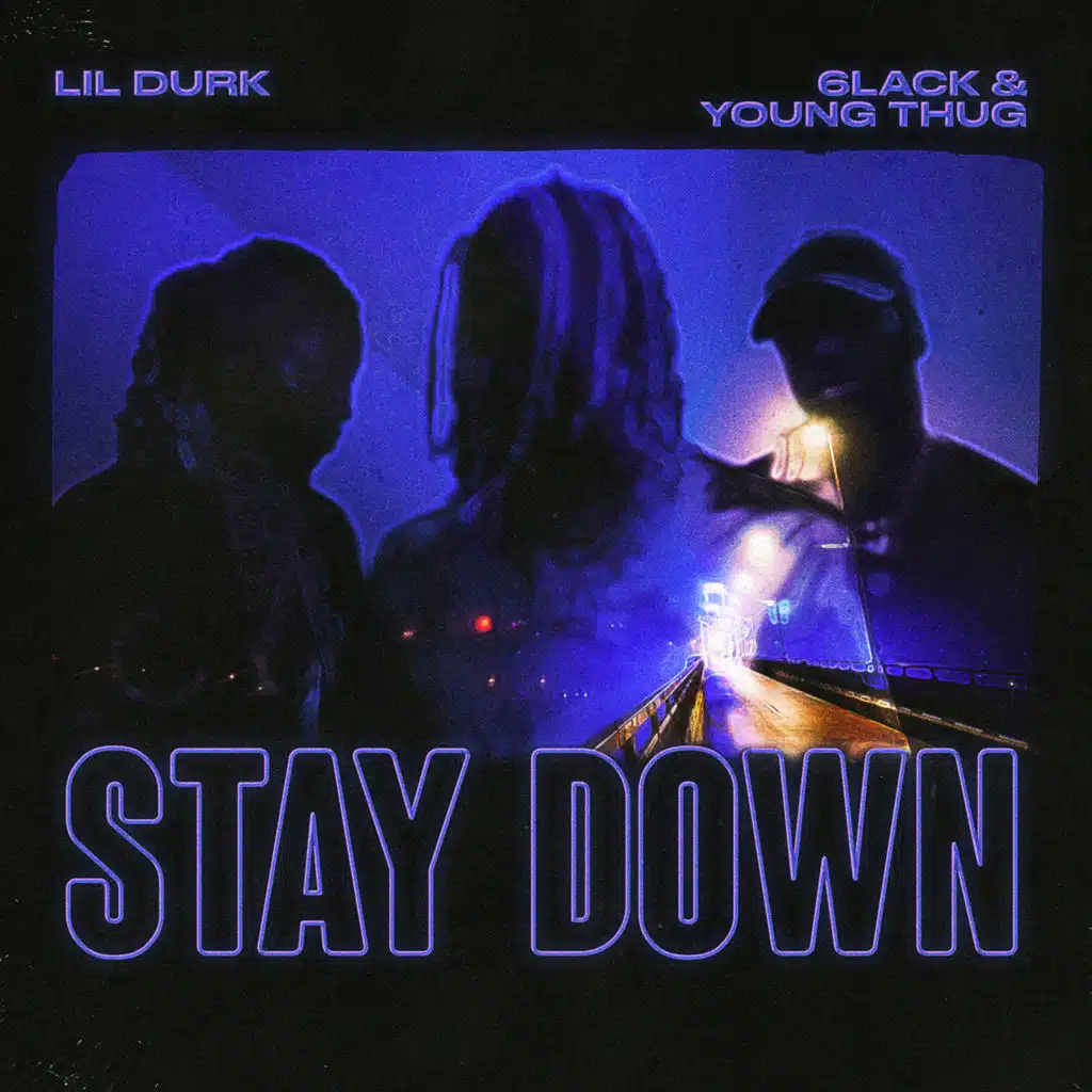 Lil Durk, 6LACK & Young Thug