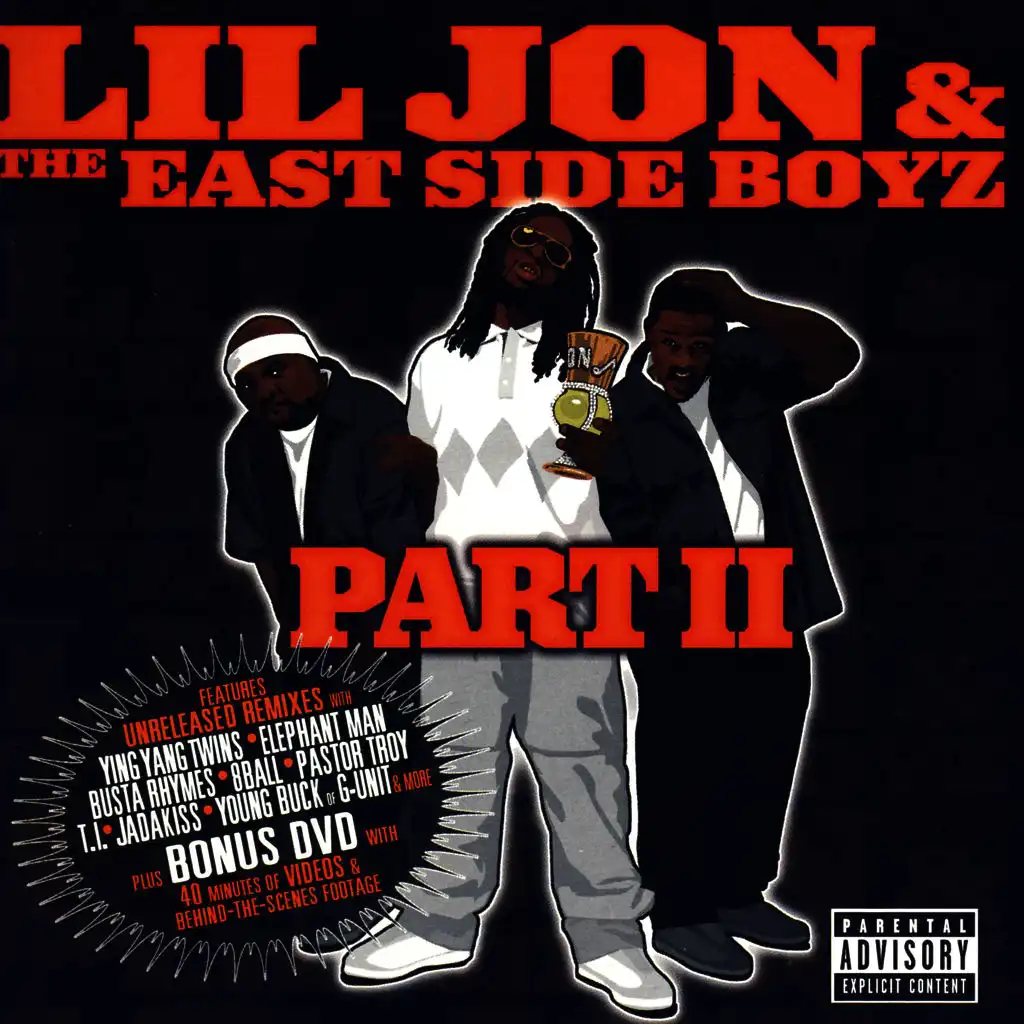 Lil Jon And The East Side Boyz