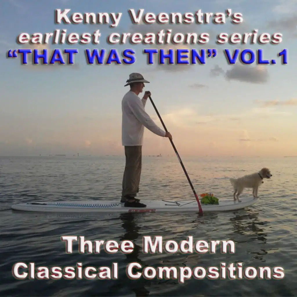 Kenny Veenstra's "That Was Then", Vol. 1