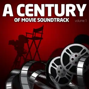 A Century Of Movie Soundtracks Vol. 1