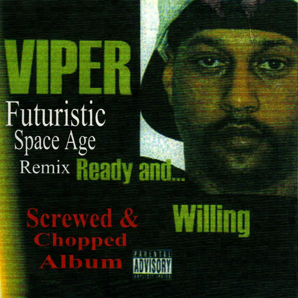 Ready and Willing  - Futuristic Space Age Remix Album / Screwed and Chopped (RhymeTymeRecords.com)