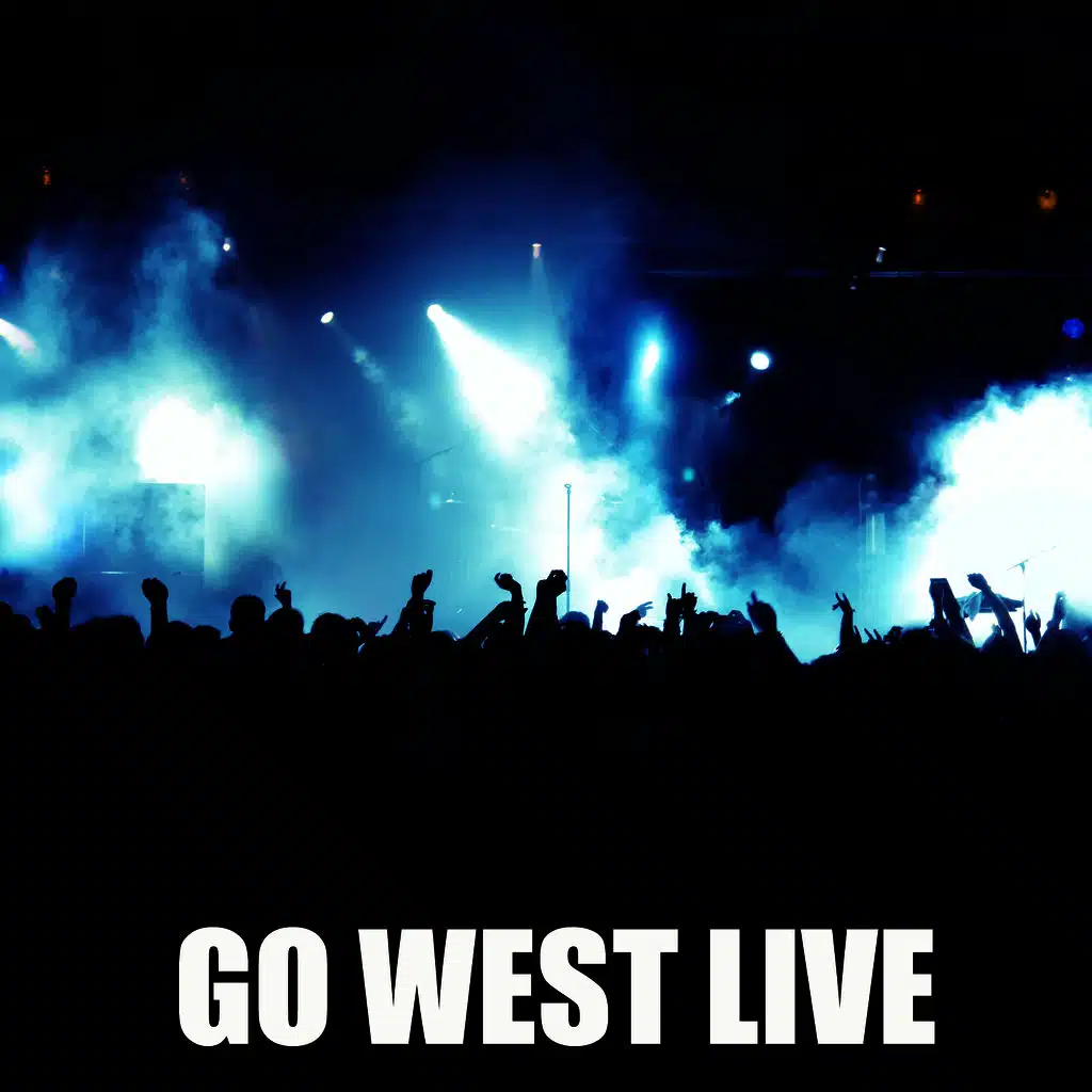 Go West Live