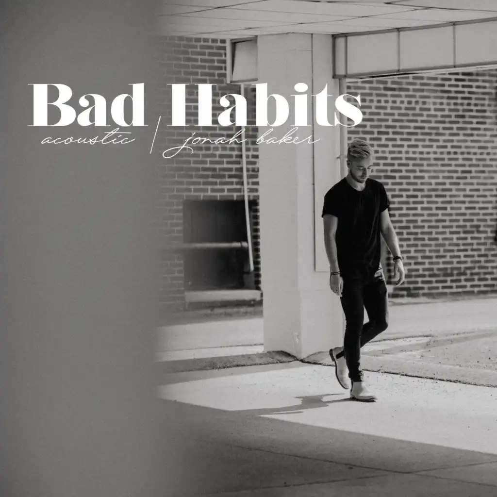 Bad Habits - Acoustic