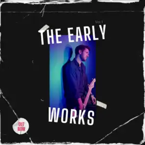 The Early Works, Vol. 1