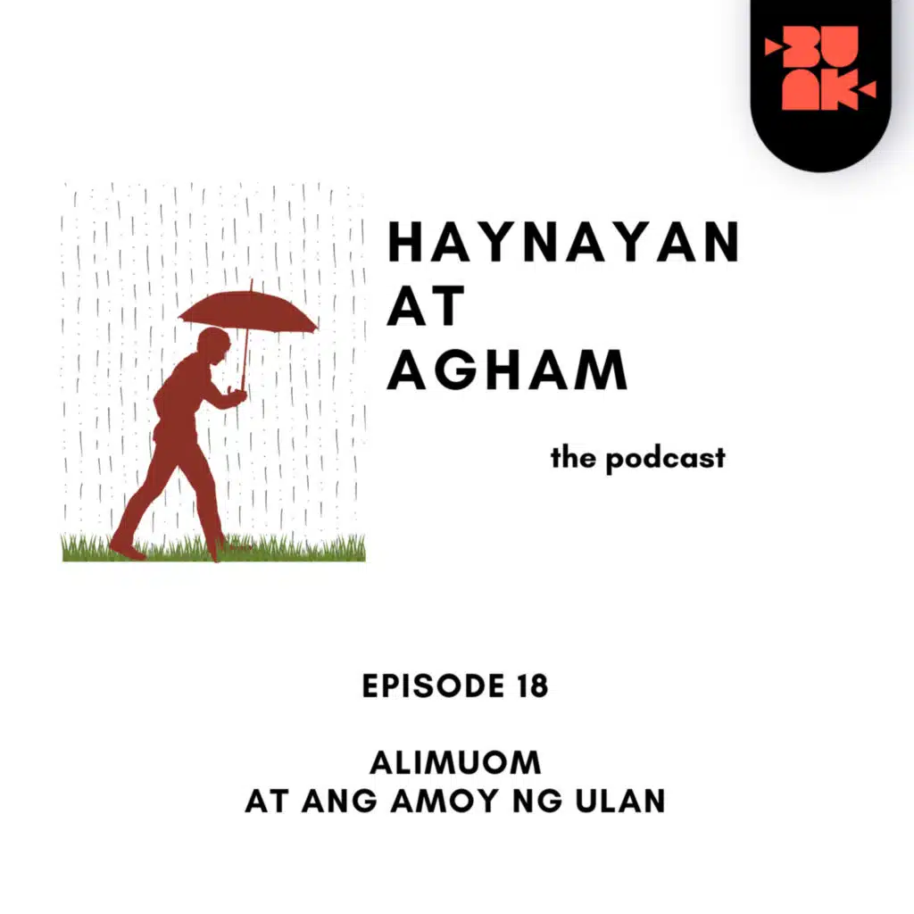 #18: Alimuom at ang Amoy ng Ulan
