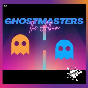 GhostMasters (The Album)