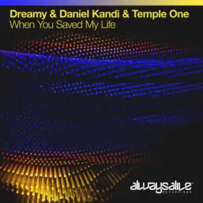 Dreamy, Daniel Kandi & Temple One