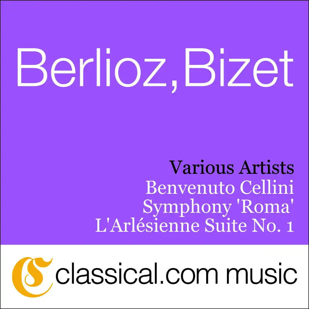 Hector Berlioz, Benvenuto Cellini, Op. 23