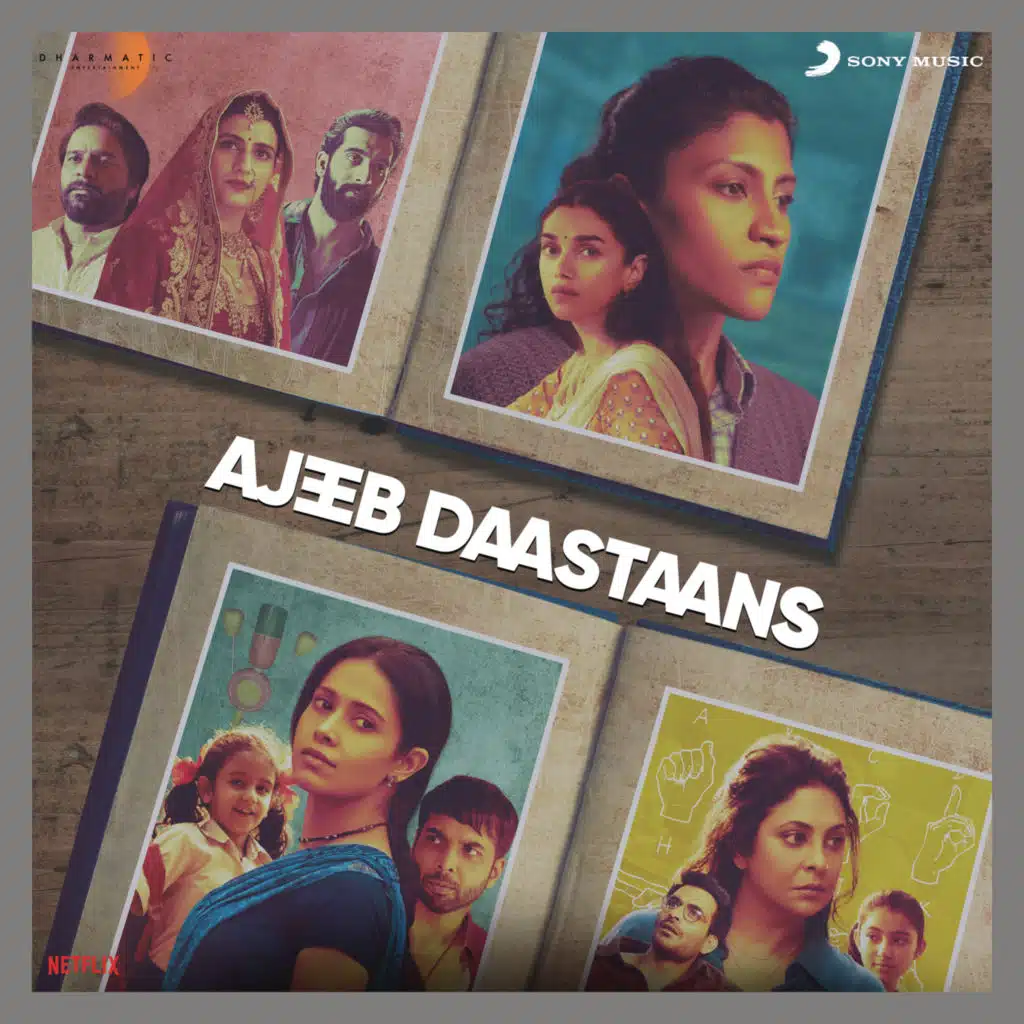 Ajeeb Daastaans (Original Motion Picture Soundtrack)
