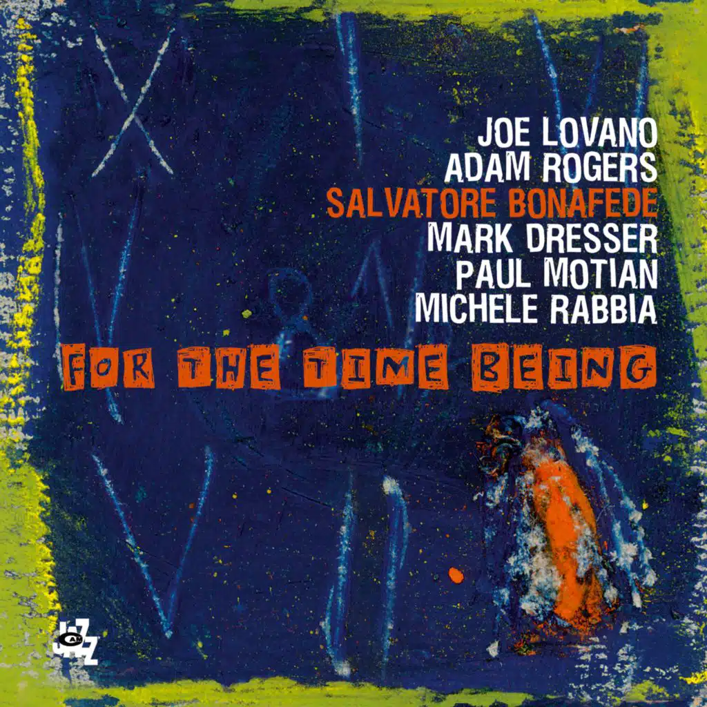 Il Mistero Del Tempo/La Passerella D'Addio (feat. Joe Lovano, Adam Rogers, Mark Dresser & Paul Motian)