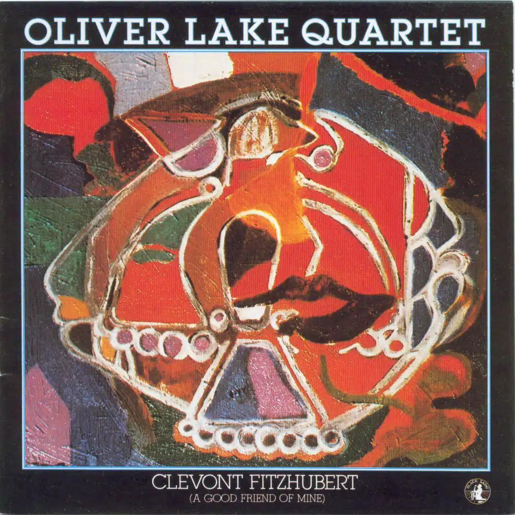 Clevont Fitzhubert (feat. Oliver Lake, Baikida Carroll, Donald Smith & Pheeroan Ak Laff)