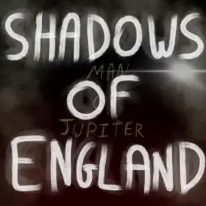 Shadows Of England