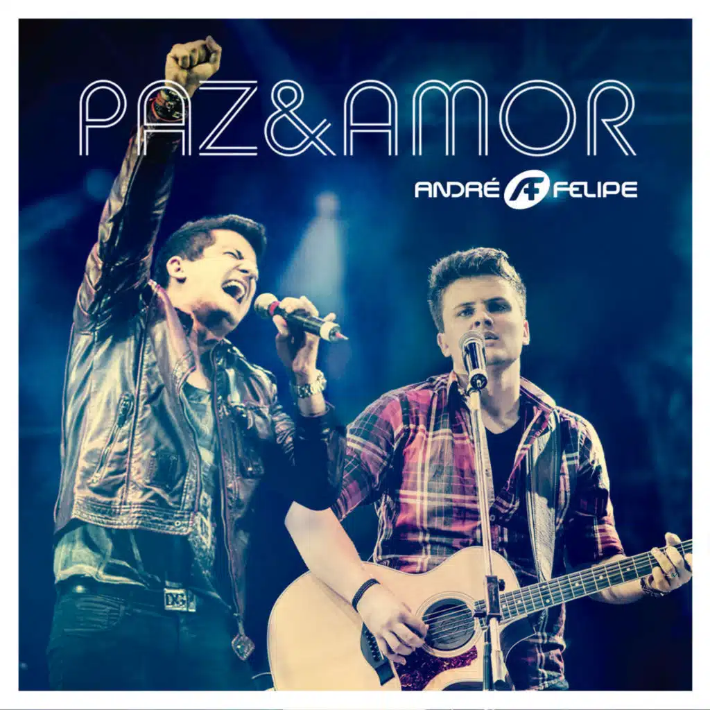 Paz & Amor (Ao Vivo)