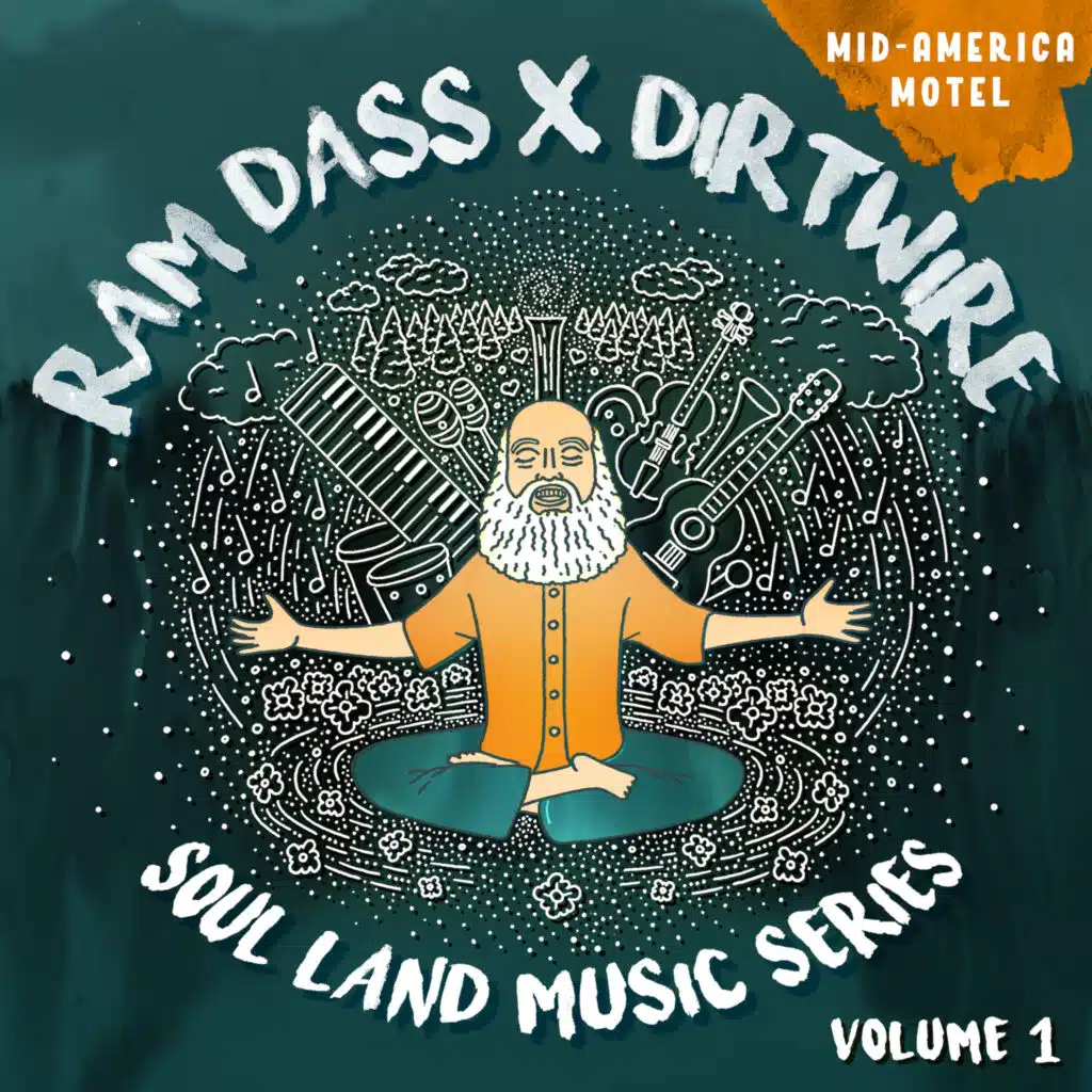 Dirtwire & Ram Dass