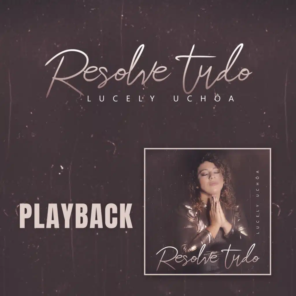 Resolve Tudo (Playback)
