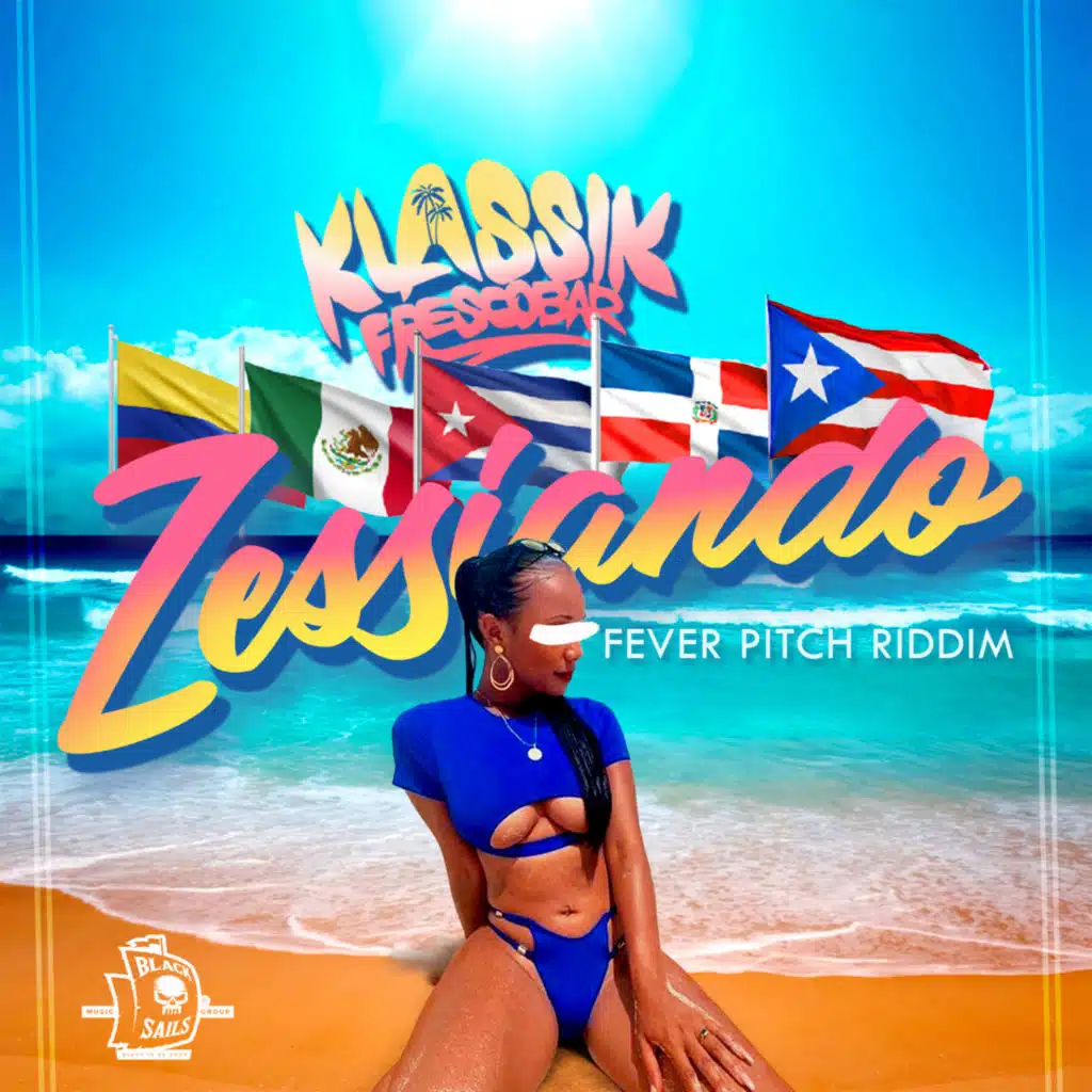 Zessiando (Fever Pitch Riddim)