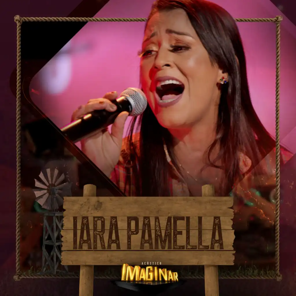 Acústico Imaginar: Iara Pamella (Pé de Serra)