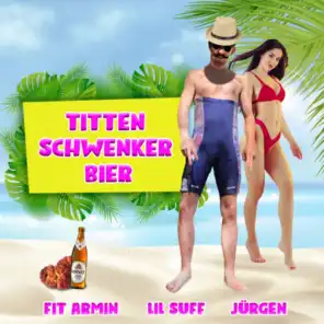 Titten, Schwenker, Bier (feat. fuccboi luke, Die Drei Saufgetiere & Die Saufinauten)