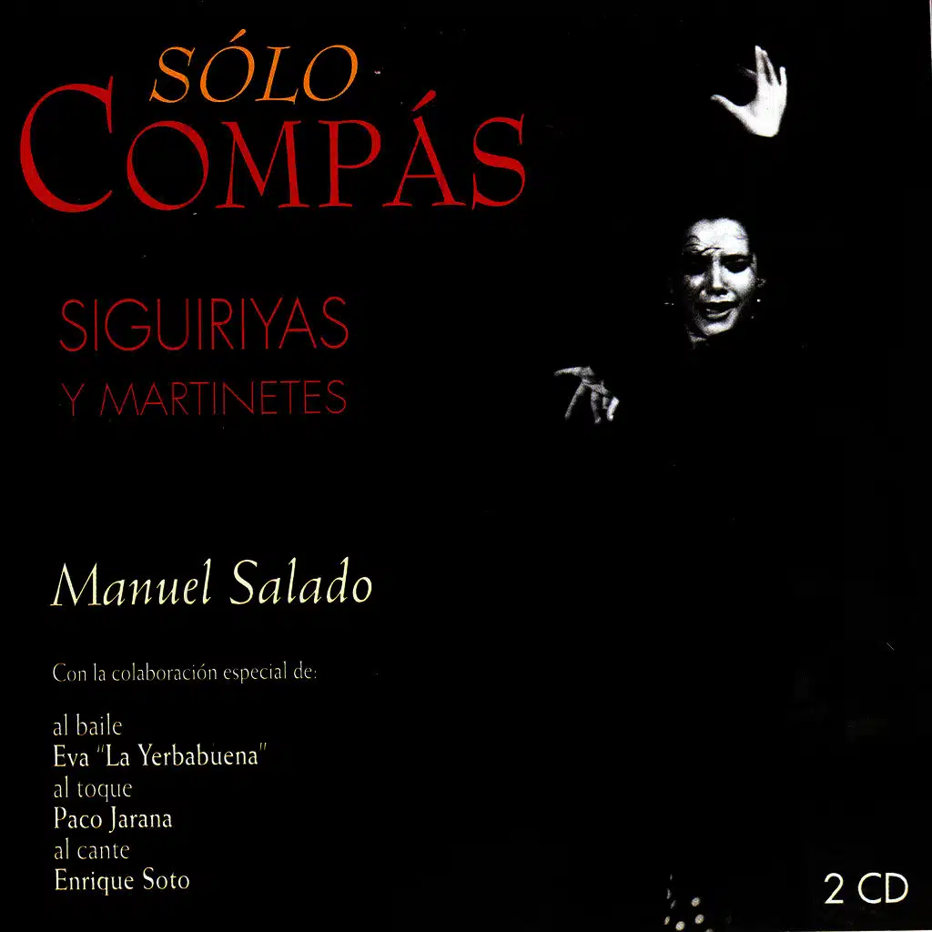 Flamenco Sólo Compás. Siguiriyas y Martinete