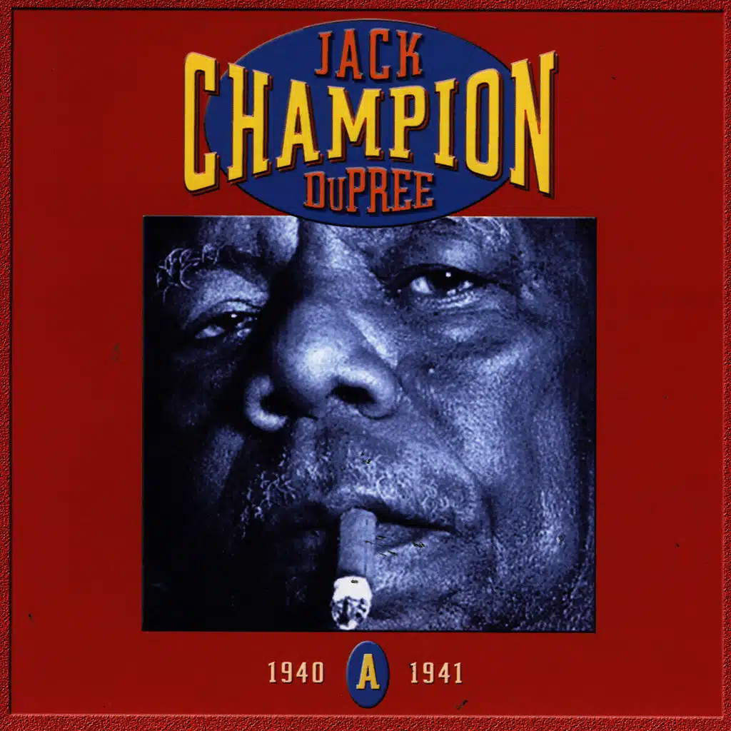 Champion Jack Dupree: CD A- 1940-1941