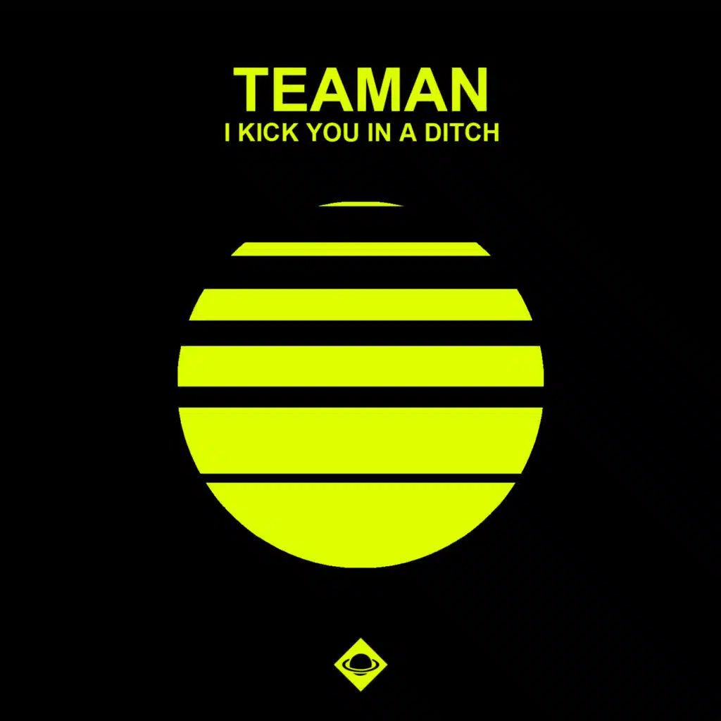 I Kick You In a Ditch