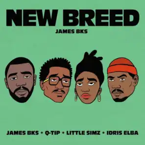 New Breed (feat. Q-Tip, Idris Elba & Little Simz)