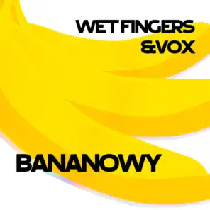 Bananowy (feat. VOX)