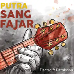 Putra Sang Fajar (feat. Detabrina)
