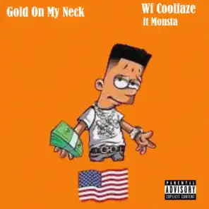 Gold on My Neck (feat. Monsta)