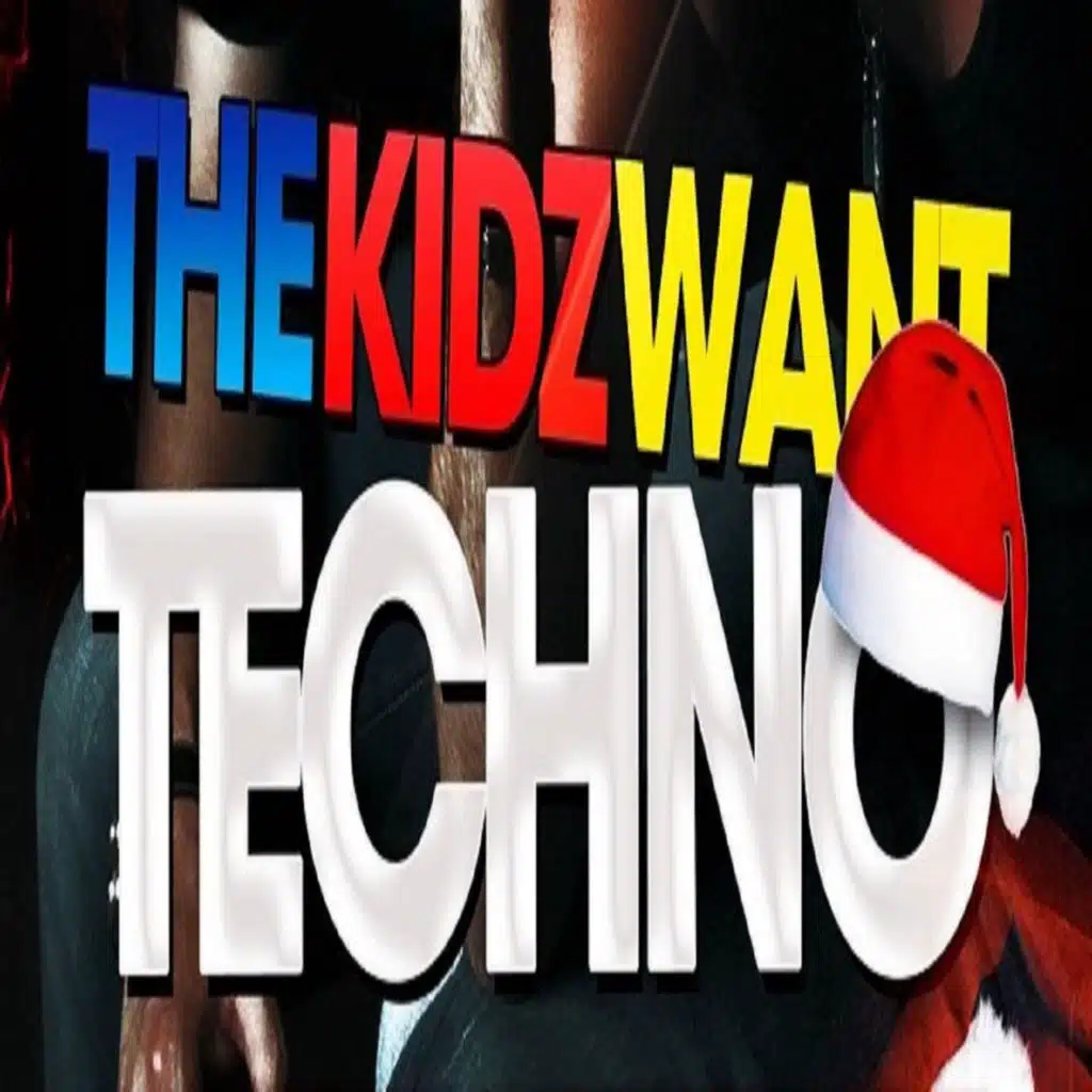 The Kidz Want Techno
