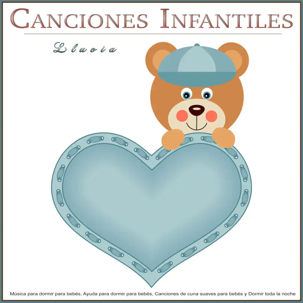 Canciones Infantiles - Lluvia - Música para dormir para bebés, Ayuda para dormir para bebés, Canciones de cuna suaves para bebés y Dormir toda la noche