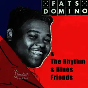 Fats Domino & The Rhythm & Blues Friends