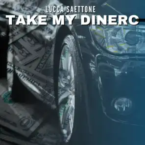 Take My Dinero