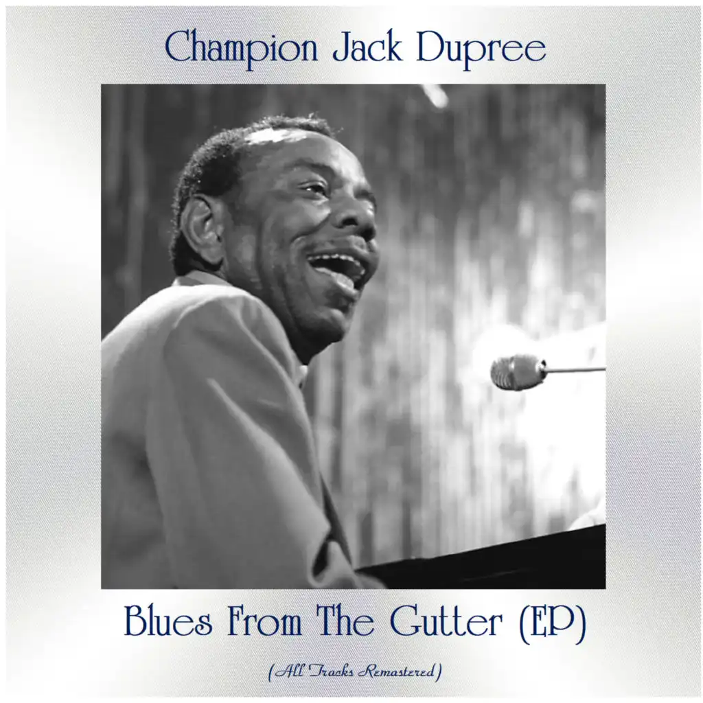 Blues from the Gutter (All Tracks Remastered, Ep)