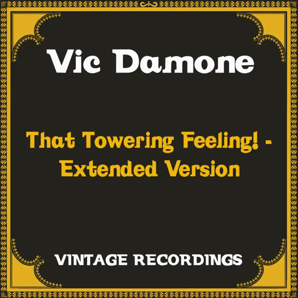 That Towering Feeling! - Extended Version (Hq Remastered)