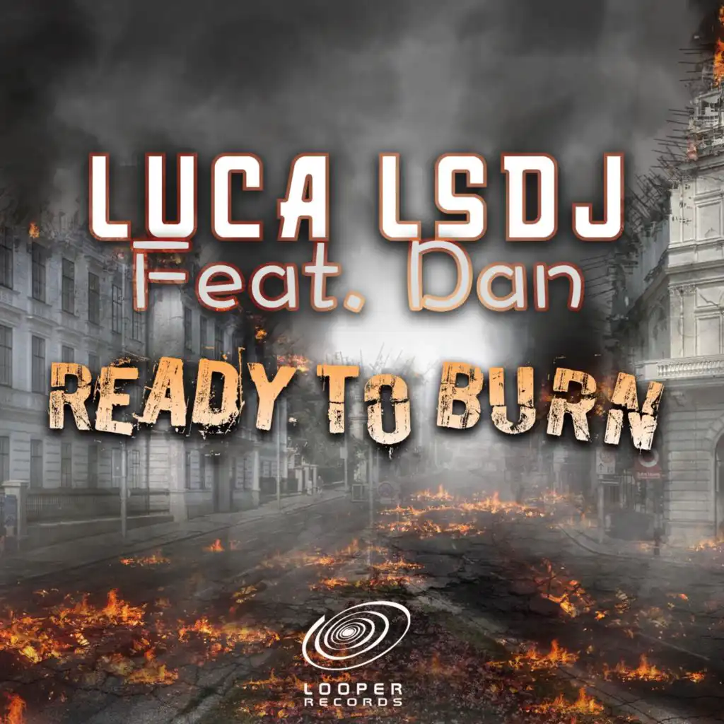 Ready to Burn (Extended Mix) [feat. Dan]