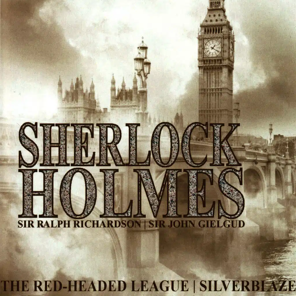 Sherlock Holmes: The Red-Headed League / Silverblaze