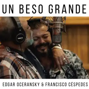 Un Beso Grande (feat. Francisco Céspedes)