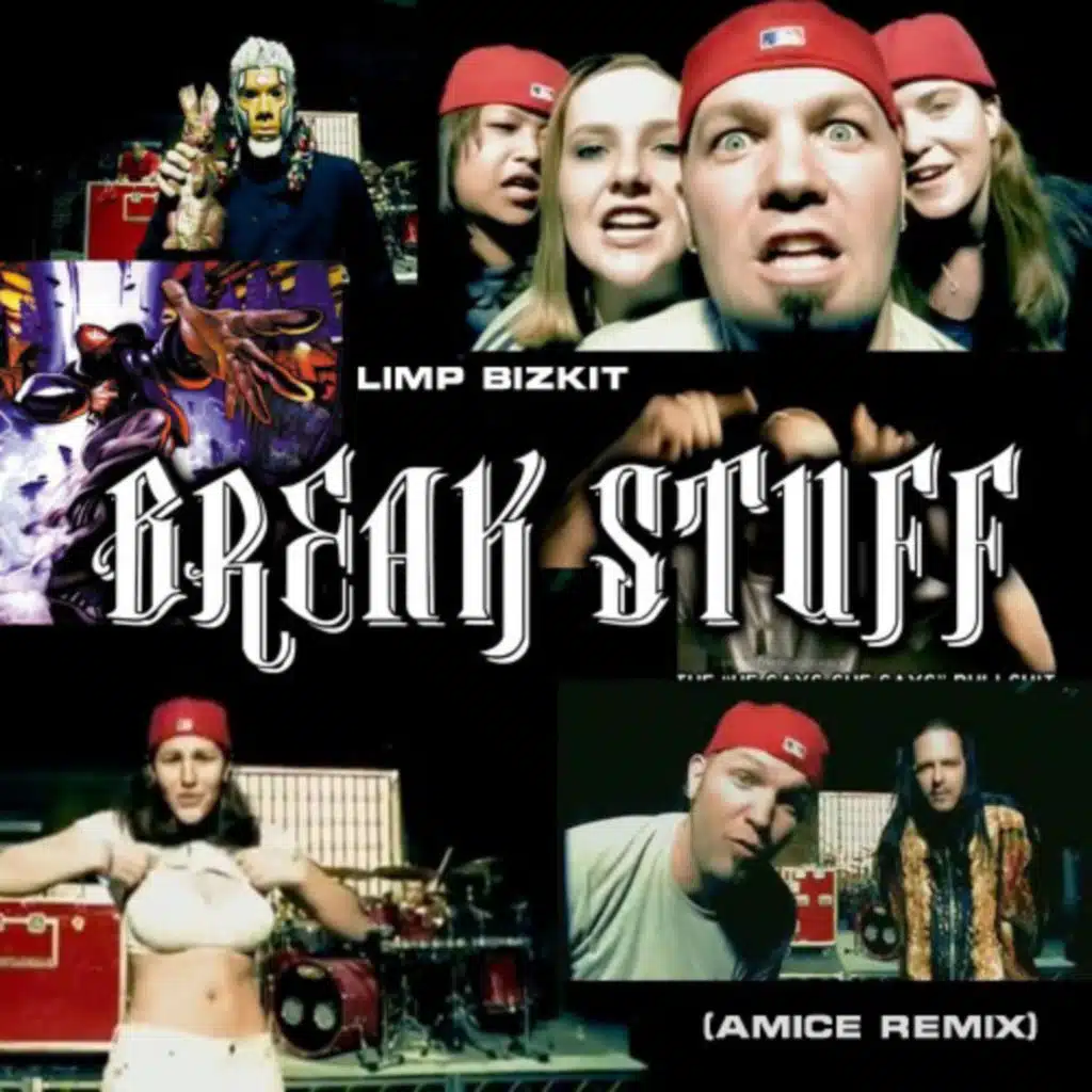 Limp Bizkit - Break Stuff (Amice Remix)