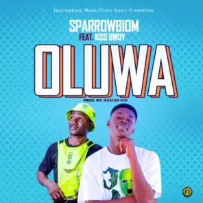 Oluwa (feat. Kiss Bwoy)