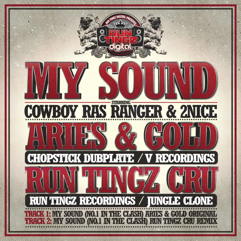 My Sound (Run Tingz Cru Remix) [feat. Cowboy Ras Ranger & 2Nice]