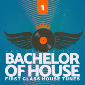 Bachelor of House, Vol. 1