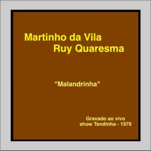 Malandrinha (Gravado Ao Vivo - Show Tendiha 1979)