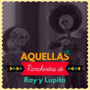 Ray y Lupita