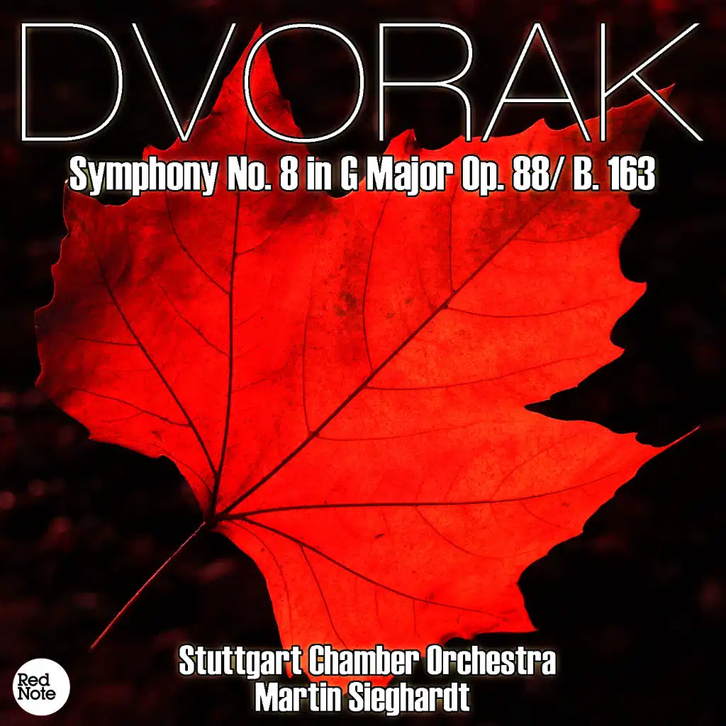 Dvorak: Symphony No. 8 in G Major Op. 88/ B. 163