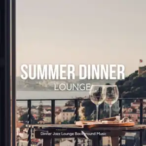 Summer Dinner Lounge