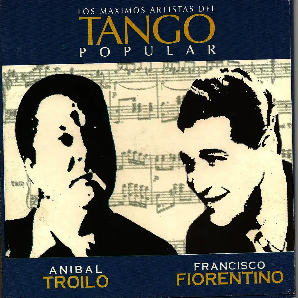 Troilo – Fiorentino – Tango popular