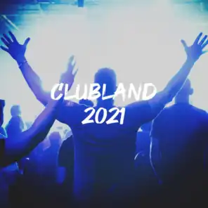 Clubland 2021