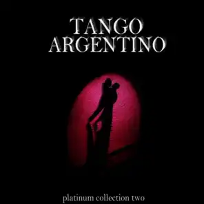Tango Argentino - Platinum Collection Two